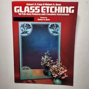 Crafting Art Book Glass Etching 46 Full-Size Patterns Complete Instructions Dove